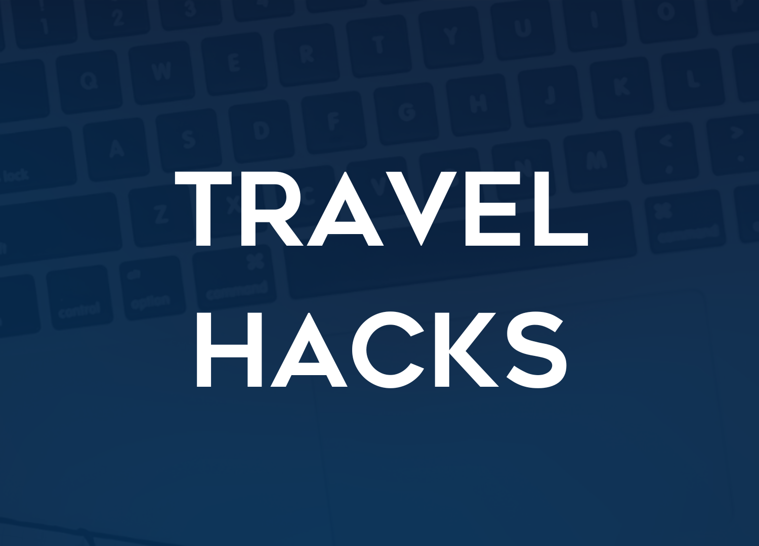 Travel Hacks Free Training